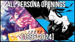Persona All Openings 19962024