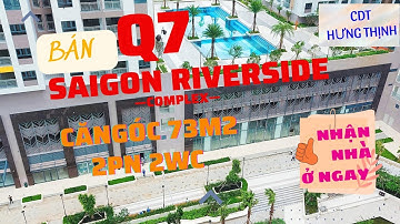 Bán căn góc 2PN 2WC view sông 「Q7 SAIGON RIVERSIDE 」- CĐT Hưng Thịnh |Nhà mới 100%| nhận nhà ở ngay