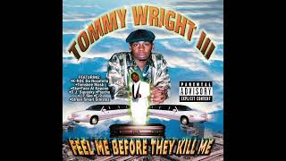 Tommy Wright, III - Dopesellaz ft. K-Rock | LaChat | C-9 [Official Audio]