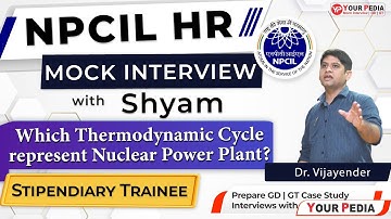 NPCIL HR Mock Interview For Stipendiary Trainee | ME | NPCIL Interview preparation with YourPedia