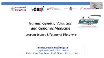 Seminar 3: Human Genetic Variation & Genomic Medicine (Prof. Stylianos Antonarakis)