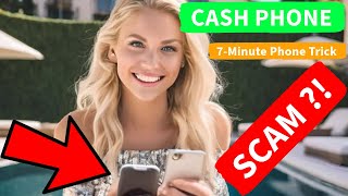 MyCashPhone.com Reviews, 7-Minute Phone Trick Scam Exposed!