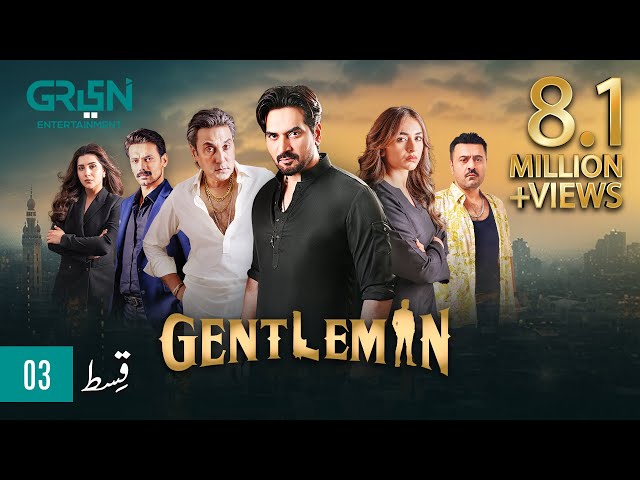 Gentleman Episode 3 | Humayun Saeed, Yumna Zaidi, Digitally Powered By Mezan, Master Paints u0026 Hemani class=