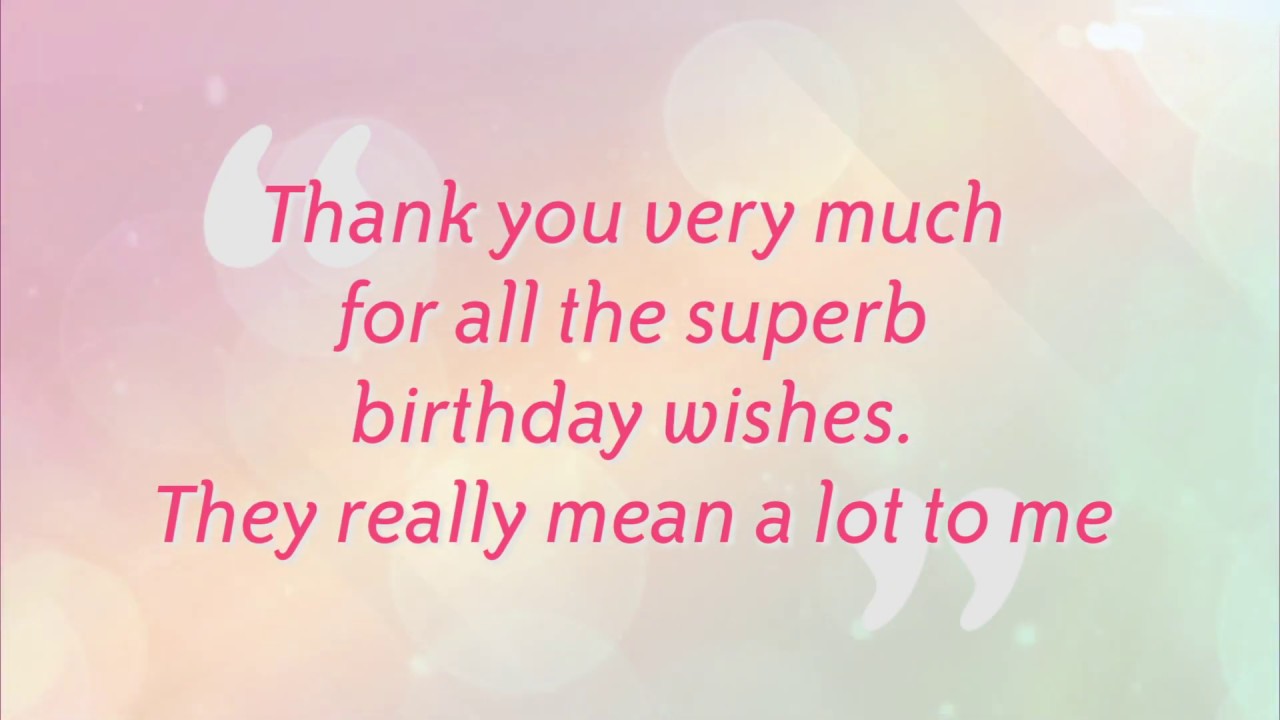 Ultimate Compilation of Over 999 Thank You Images for Birthday Wishes ...