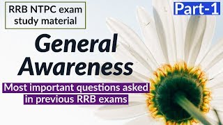 General Awareness || Top 45 MCQ asked in Previous Exams || Study material for RRB NTPC exam