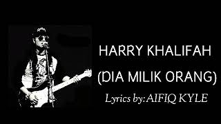 HARRY - DIA MILIK ORANG (LIRIK)