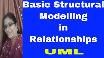 Basic Structural Modelling-Relationships || UML