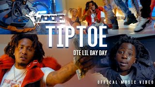 WOOP - Tip Toe (Feat. DTE Lil DayDay) [Official Video]
