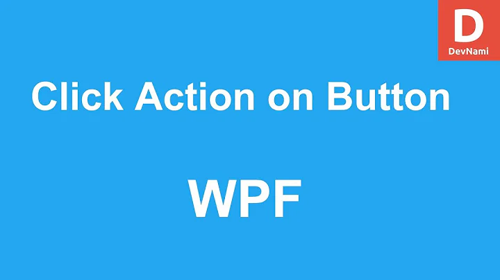 WPF Click Action on Button