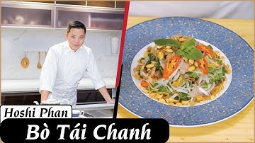 Tập 30: Hướng Dẫn Làm Món Bò Tái Chanh Siêu Ngon Ngay Tại Nhà - Chef Hoshi Phan