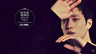 Download Lagu Help Me Love - 박완규 (Park Wan Kyu) [OST 유리구두 (Glass Shoes)] (USIC Mix) | Lyrics + Vietsub MP3