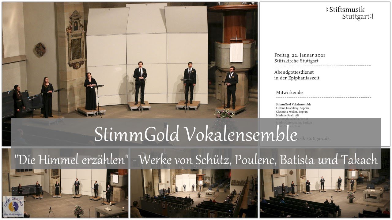 StimmGold Vokalensemble | "Die Himmel erzählen" - Werke von Schütz, Poulenc, Batista und Takach