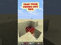 Trap your Friends Like This #minecraft #gaming #minecraftshorts #memes #trending #shortsminecraft