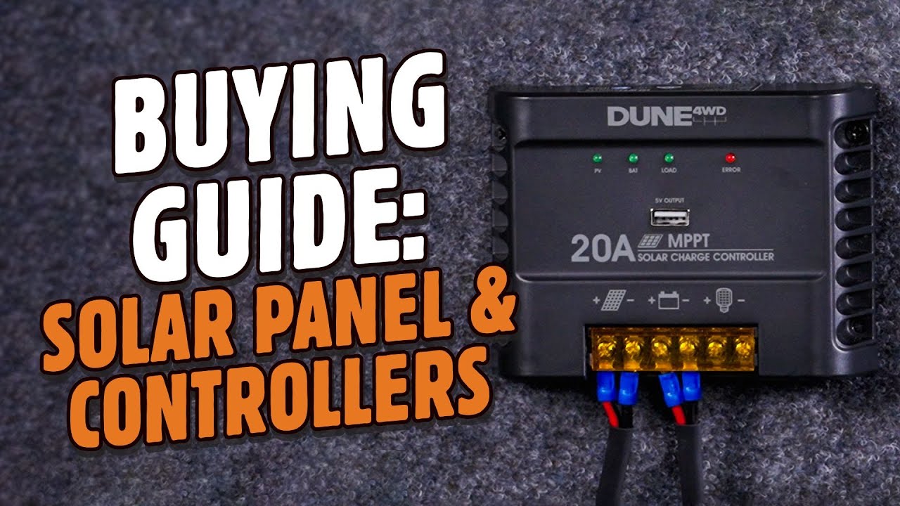 Solar Panel & Controller Buying Guide - YouTube