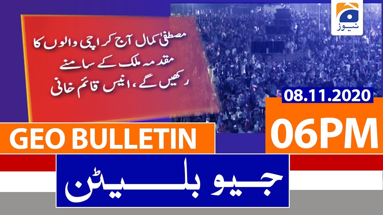 Geo Bulletin 06 PM | 8th November 2020