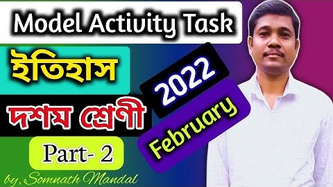 Class 10 History Model Activity Task Part 2 February || Wbbse Model Activity Task 2022