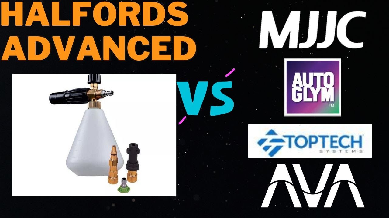 Halfords Advanced Snow Foam Cannon VS The Rest YouTube