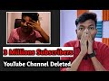 3.3 Million Subscribers Wala YouTube Channel Deleted/Suspended || आप ये गलती मत करना ?