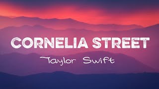 Cornelia Street - Taylor Swift (Lyrics)