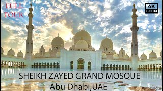 Sheikh Zayed Grand Mosque Abu Dhabi , UAE 4K | Full tour 2021