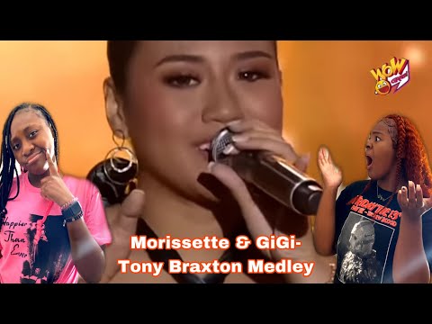 Morissette & gigi- toni braxton medley (reaction) .