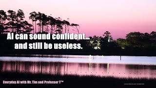 AI can sound confident… and still be useless.
