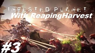 Infested Planet EP3 The Hive Speaks