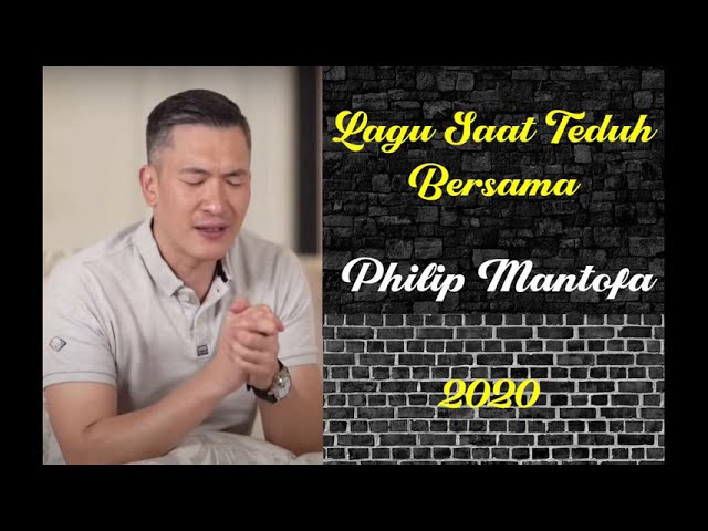 Lagu Saat Teduh bersama Philip Mantofa (1) class=