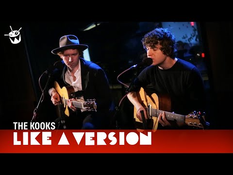 The Kooks - 'Be Who You Are' (live for Like A Version)