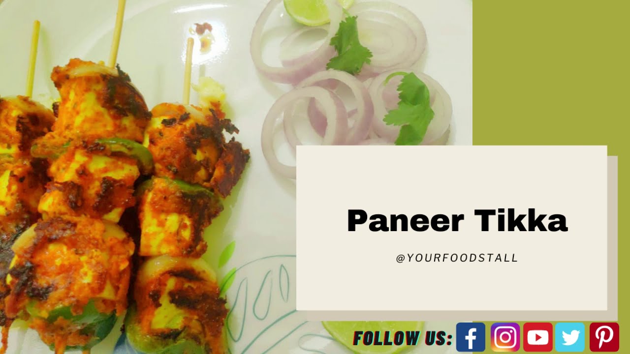 घर में तंदूरी पनीर टिक्का - गैस तवा पर कैसे बनाए || Easy Paneer Tikka Recipe Restaurant Style | Your Food Stall
