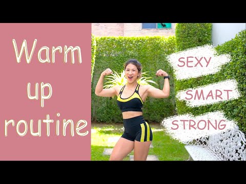 WARM UP ROUTINE ท่าวอร์มร่างกายก่อนออกกำลังกาย