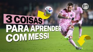 LIONEL MESSI - DRIBLES, PASSES e EMPATIA - 3 Coisas para APRENDER com MESSI!