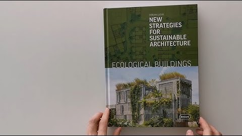 New Strategies for Sustainable Architecture  |  Book with 45 case studies