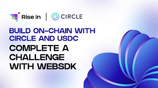 Build on-chain with Circle and USDC | Complete a Challenge with WebSDK screenshot 5