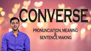 Converse - Meaning Pronunciation Word World Audio Video Dictionary