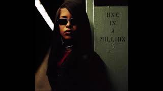 Aaliyah - one in a million (slowed & chopped) ig @trillfiger713