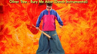 Oliver Tree - Bury Me Alive Demo Instrumental April Fools