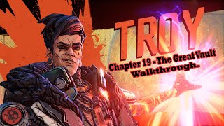 Borderlands 3 [Chapter 19 -The Great Vault] walkthrough.