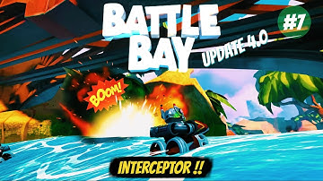 BATTLE BAY #7 - INTERCEPTOR CTF (EXPLOSIVE)