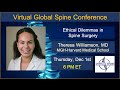 Ethical dilemmas in spine surgery with dr theresa williamson dec 1st 2022