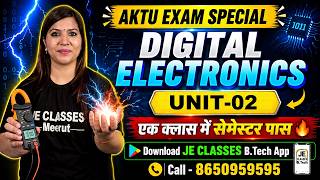 🔥 02 Digital Electronics AKTU B.Tech 4th Semester One Shot Class || 🎯EXAM SPECIAL || JE CLASSES
