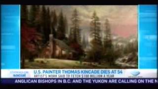 Thomas Kinkade Dies at 54 (CTV News Report).mp4