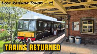 This Town Lost Its Railway... Then It Came Back