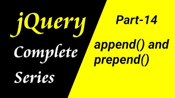 jQuery tutorial for beginners in Hindi | append() & prepend() methods (Part-14) | CSEtutorials