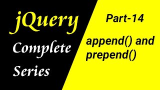 jQuery tutorial for beginners in Hindi | append() & prepend() methods (Part-14) | CSEtutorials