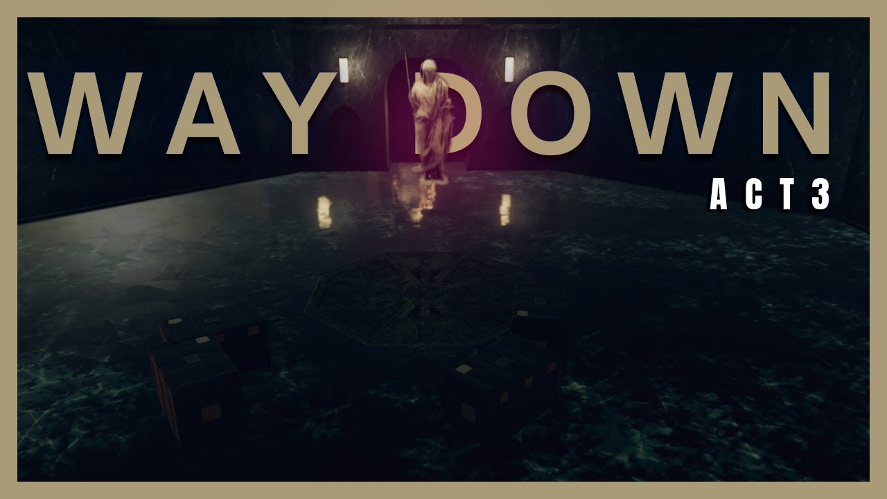 Way Down - All Achievements in ACT 3