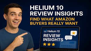 “Helium 10 Review Insights: Find What Amazon Buyers Really Want”