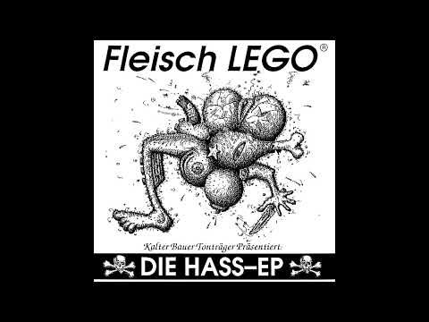 FleischLEGO — Fleisch LEGO® - Die Hass-EP (Full EP 1990)