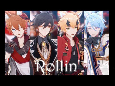 【Genshin Impact/原神/MMD】Rollin'