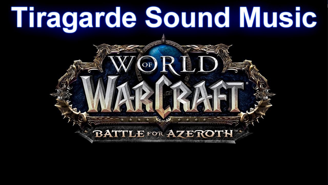 Tiragarde Sound Music (Complete) - Warcraft Battle for Azeroth Music